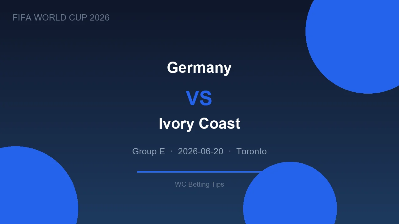 Germany vs Ivory Coast betting tips - World Cup 2026
