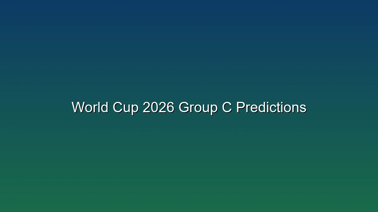 World Cup 2026 Group C Predictions