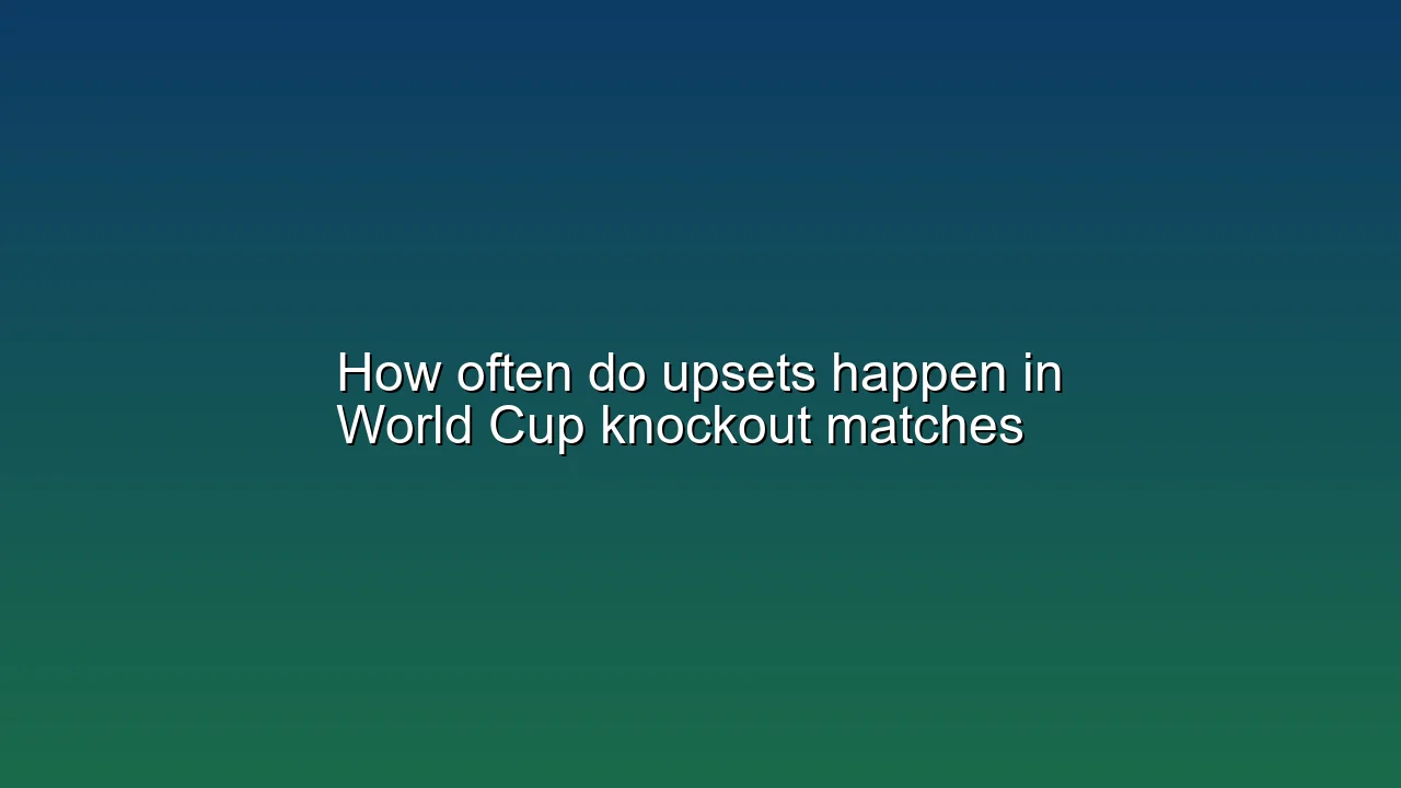 How often do upsets happen in World Cup knockout matches